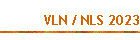 VLN / NLS 2023